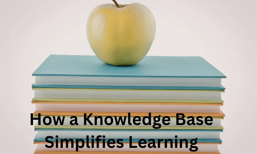 How a Knowledge Base Simplifies Learning