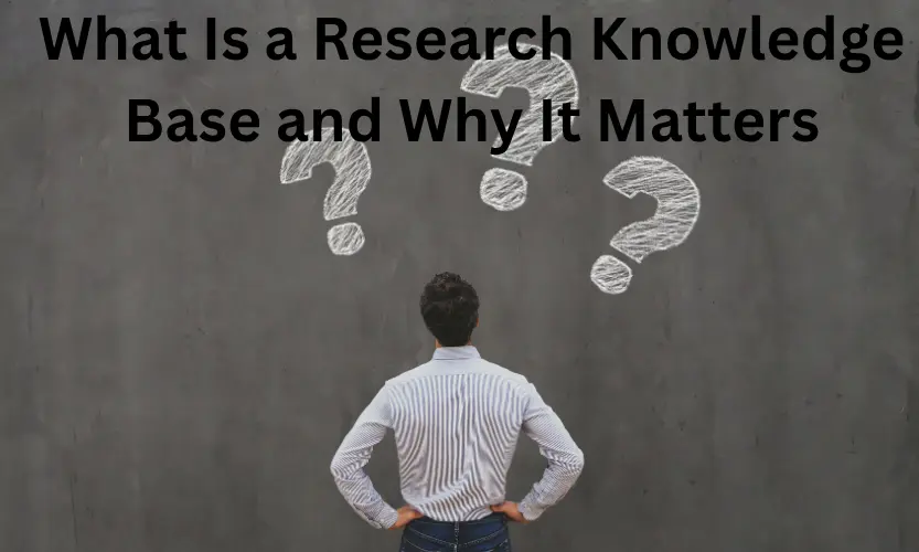 What Is a Research Knowledge Base and Why It Matters