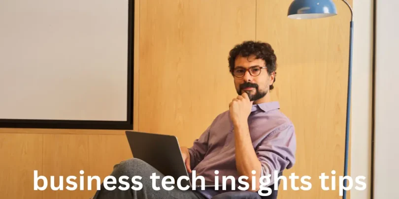 business tech insights tips