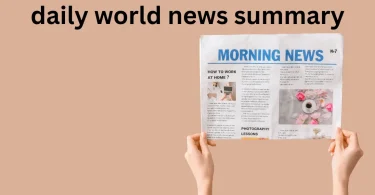 daily world news summary