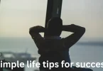 simple life tips for success